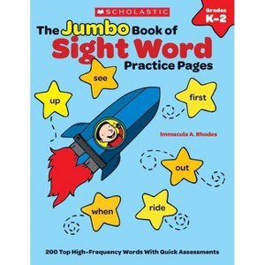 The the Jumbo Book of Sight Word Practice Pages - (Learning Express) by  Rhodes Immacula & Immacula Rhodes (Paperback) - 1 of 1
