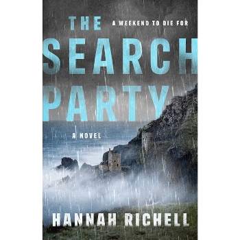 The Search Party - by  Hannah Richell (Paperback)