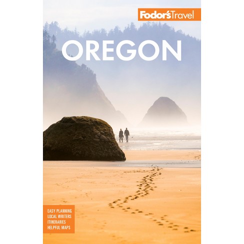 Fodor's Oregon - (full-color Travel Guide) 9th Edition By Fodor's