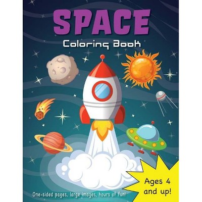 Space Coloring Book for Kids Ages 4-8! - by  Engage Books (Paperback)