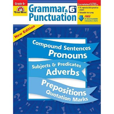 Grammar & Punctuation Grade 6 - by  Evan-Moor Educational Publishers (Paperback)