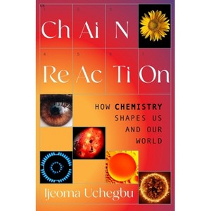 Chain Reaction - by  Ijeoma Uchegbu (Hardcover) - 1 of 1