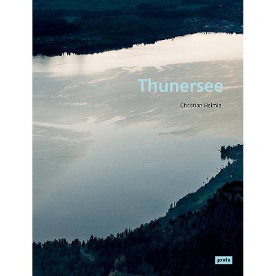 Christian Helmle: Thunersee - (Hardcover)