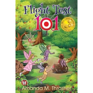 Flight Test 101 - (Mischief) by  Amanda M Thrasher (Paperback) - 1 of 1