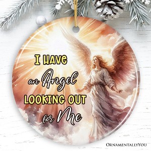 I have an Angel Looking Out for Me Quote Ornament, Heavenly Guardian Angel Christmas Memorial Gift| OrnamentallyYou - 1 of 4