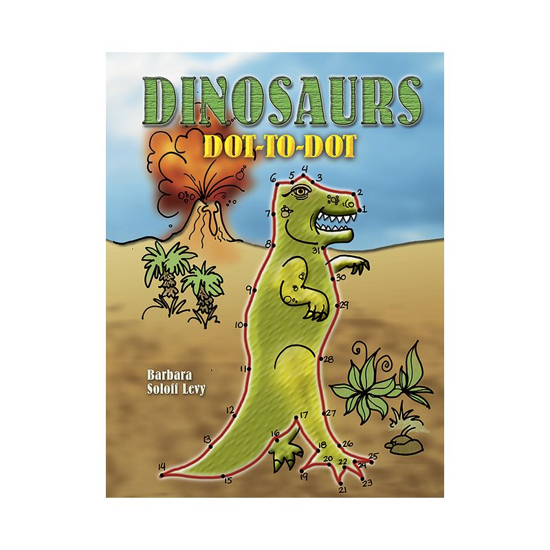 Dinosaurs Dot-To-Dot - (Dover Kids Activity Books: Dinosaurs) by  Barbara Soloff Levy (Paperback), 1 of 2