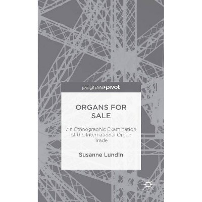 Organs for Sale - by  Susanne Lundin (Hardcover)