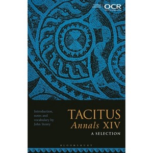 Tacitus, Annals XIV: A Selection - (Paperback) - 1 of 1