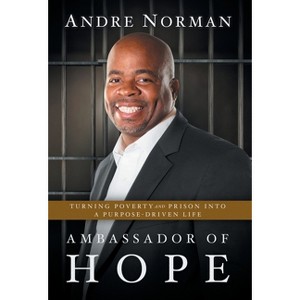 Ambassador of Hope - by Andre Norman - 1 of 1