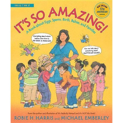 It's So Amazing! - (Family Library) by  Robie H Harris (Paperback)