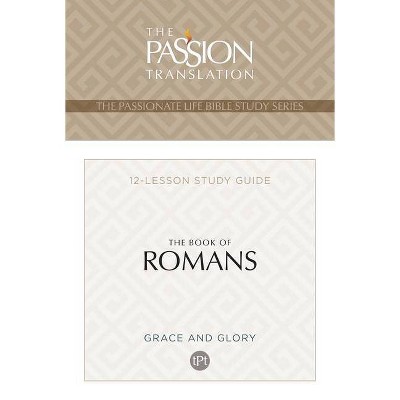 Tpt the Book of Romans - (Passionate Life Bible Study) by  Brian Simmons (Paperback)