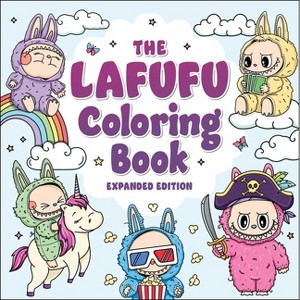 The Lafufu Coloring Book: Expanded Edition - (Lafufu Activity Books) by  Adams Media (Paperback) - 1 of 1