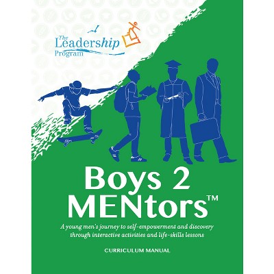 Boys 2 Mentors Curriculum Manual - by  The Leadership Program (Paperback)