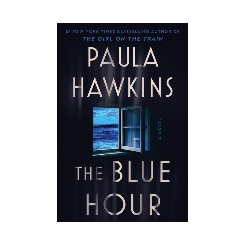 The Blue Hour - by  Paula Hawkins (Hardcover), 1 of 2