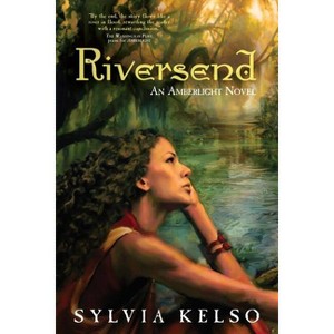Riversend - by  Sylvia Kelso (Paperback) - 1 of 1