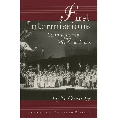 First Intermissions - (Limelight) by  M Owen Lee (Paperback)