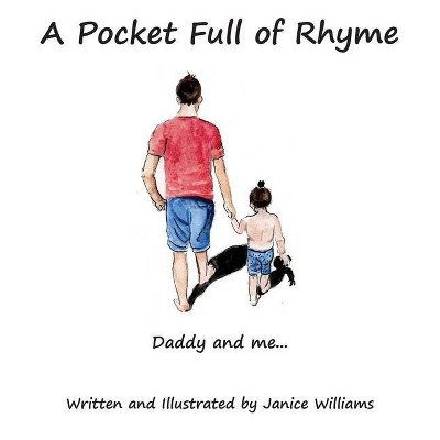 A Pocket Full of Rhyme - by  Janice Williams (Paperback)