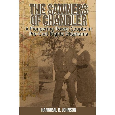 The Sawners of Chandler - by  Hannibal Johnson (Paperback)