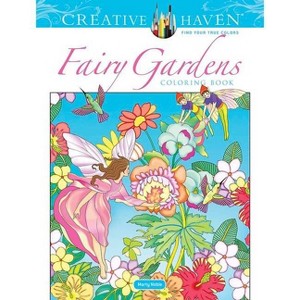 Creative Haven Fairy Gardens Coloring Book - (Adult Coloring Books: Fantasy) by  Marty Noble (Paperback) - 1 of 1