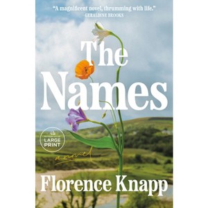 The Names - Large Print by  Florence Knapp (Paperback) - 1 of 1