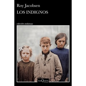 Los Indignos (Novela) / The Unworthy (a Novel) - by  Roy Jacobsen (Paperback) - 1 of 1