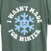 Women's - Instant Message - I Wasn't  Made For Winter Short Sleeve Graphic T-Shirt - 2 of 4