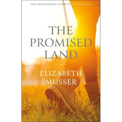 The Promised Land - (The Swan House) by  Elizabeth Musser (Paperback)