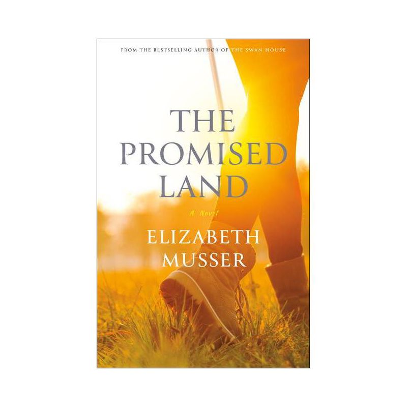 The Promised Land - (The Swan House) by  Elizabeth Musser (Paperback), 1 of 2