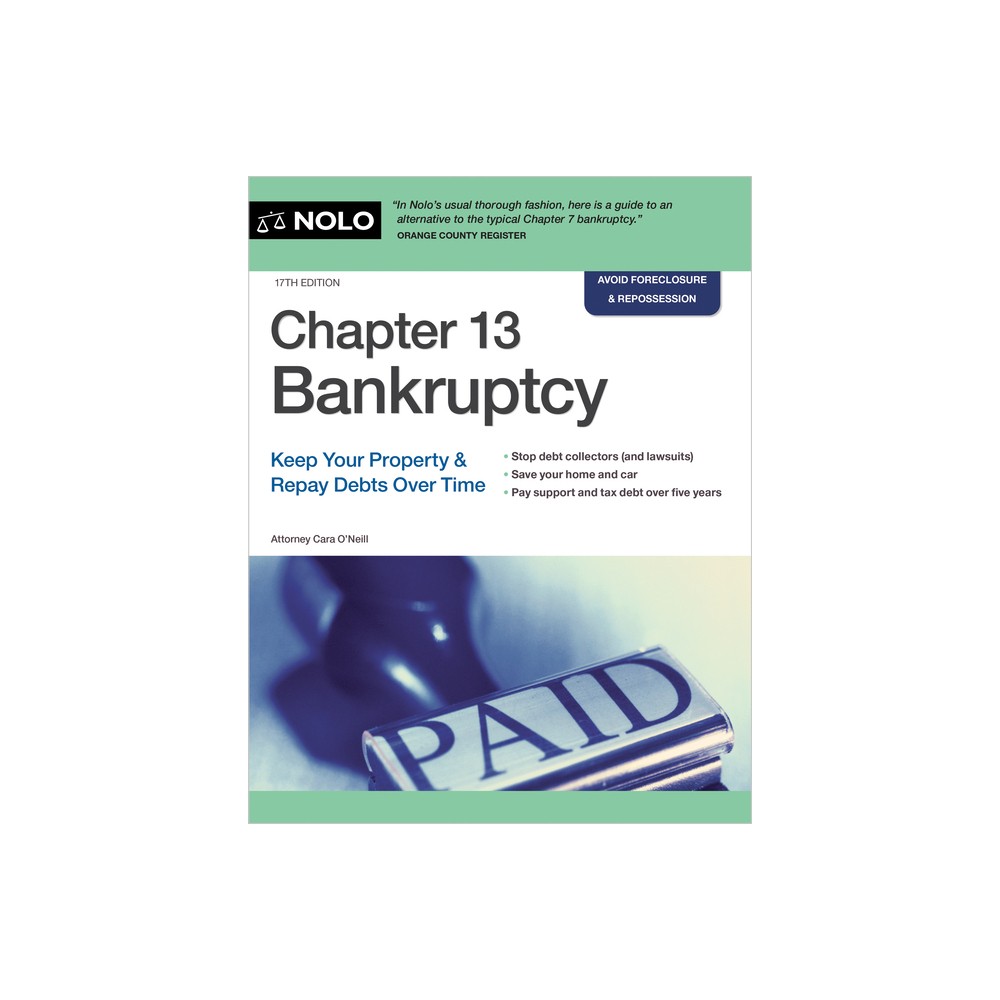 Chapter 13 Bankruptcy - 17th Edition by Cara ONeill (Paperback)