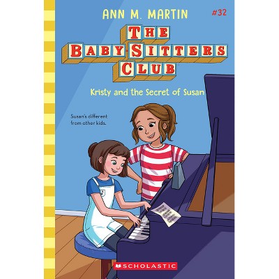 Kristy and the Secret of Susan (the Baby-Sitters Club #32) - by  Ann M Martin (Paperback)