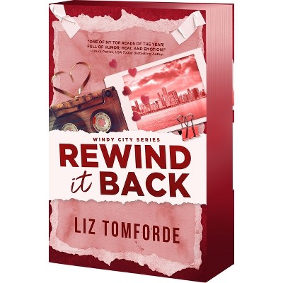 Rewind It Back (Deluxe Edition) - (Windy City) by  Liz Tomforde (Paperback)
