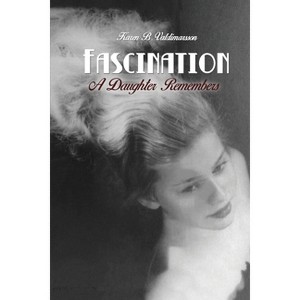 Fascination - by  Karen B Valdimarsson (Paperback) - 1 of 1