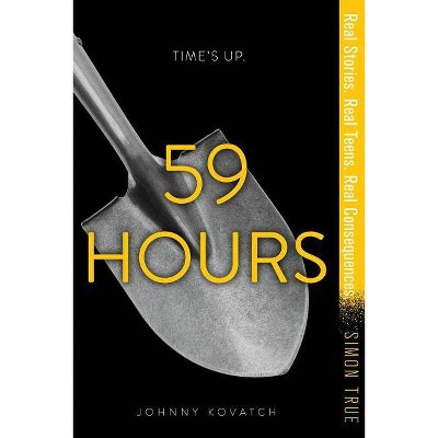 59 Hours - (Simon True) by  Johnny Kovatch (Paperback)