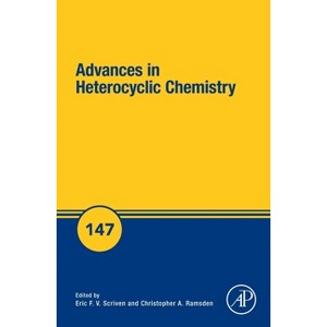 Advances in Heterocyclic Chemistry - by  Eric F V Scriven & Christopher A Ramsden (Hardcover) - 1 of 1