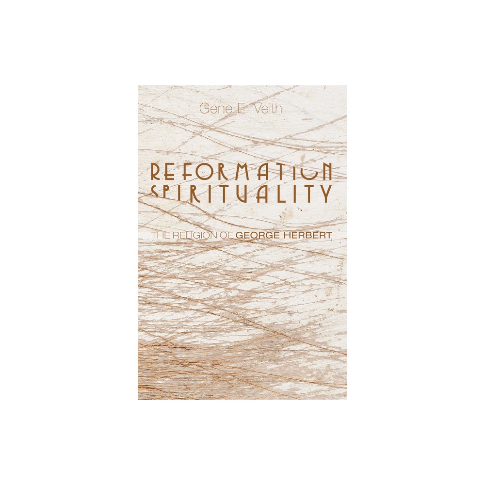 ISBN 9781620328309 product image for Reformation Spirituality - by Gene E Veith (Paperback) | upcitemdb.com