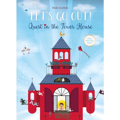 Let's Go Out! Quest in the Tower House - by  Mieke Goethals (Hardcover) - image 1 of 1