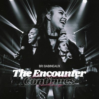 Bri Babineaux - The Encounter Continues (CD)