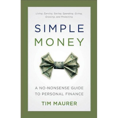 Simple Money - by  Tim Maurer (Paperback)