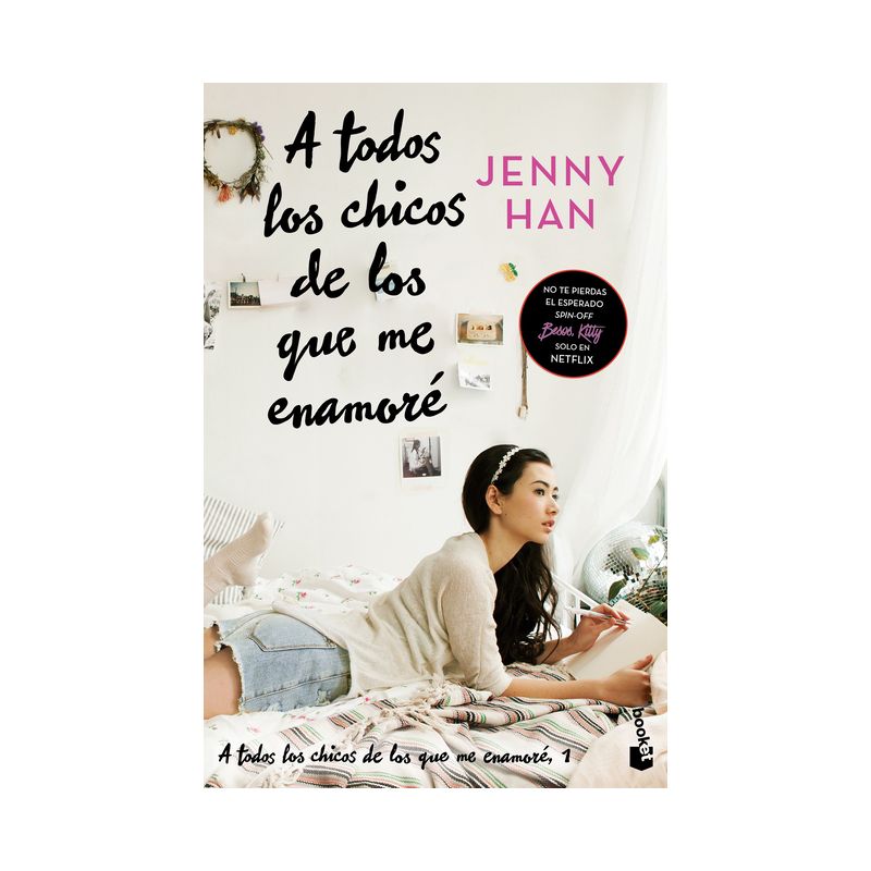 A Todos Los Chicos de Los Que Me Enamoré (Libro 1) / To All the Boys I've Loved Before (Book 1) - by  Jenny Han (Paperback), 1 of 2