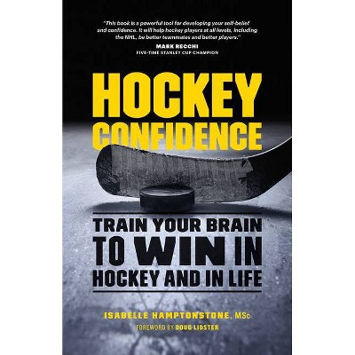 Hockey Confidence - by  Isabelle Hamptonstone Msc (Paperback)