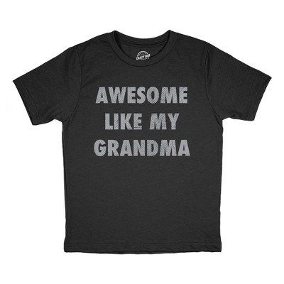Youth Funny T Shirts Awesome Like My Grandma Sarcastic Grandmother Lovers Graphic Novelty Tee For Kids - Crazy Dog Youth T Shirt