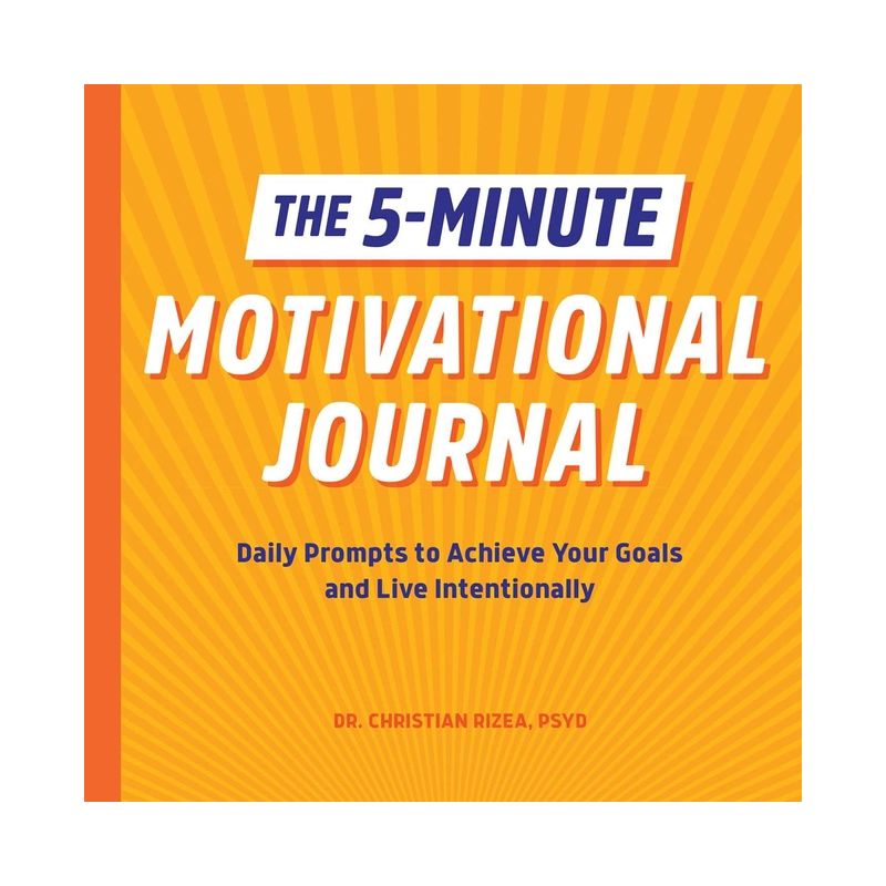 The 5-Minute Motivational Journal - by  Christian Rizea (Paperback), 1 of 2