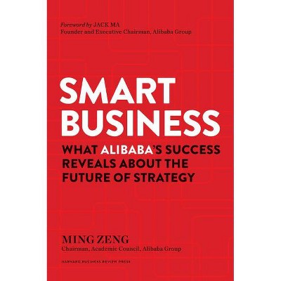 Smart Business - by  Ming Zeng (Hardcover)