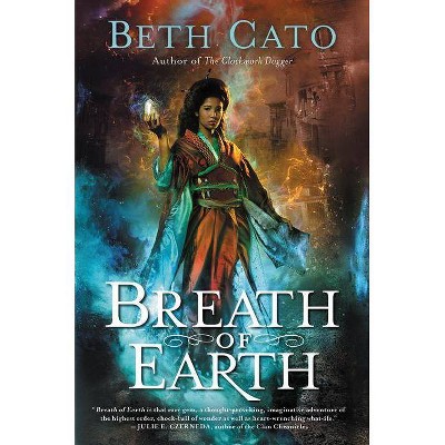 Breath of Earth - (Blood of Earth) by  Beth Cato (Paperback)