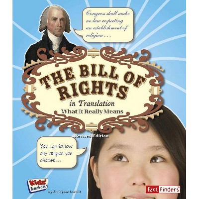 The Bill of Rights in Translation - (Kids' Translations) by  Amie Jane Leavitt (Paperback)