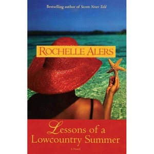 Lessons of a Lowcountry Summer - by  Rochelle Alers (Paperback) - 1 of 1