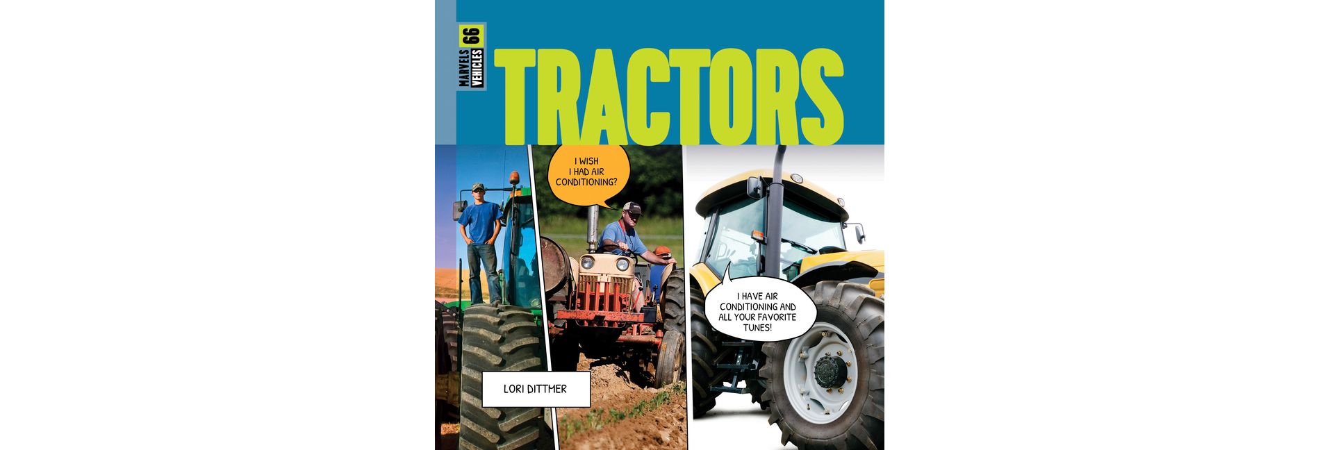 Tractors - (Marvels) by  Lori Dittmer (Paperback)