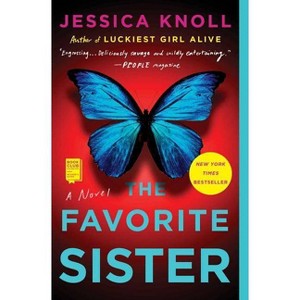 Favorite Sister - by Jessica Knoll - 1 of 1