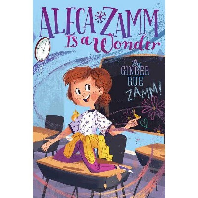 Aleca Zamm Is a Wonder, 1 - by  Ginger Rue (Paperback)