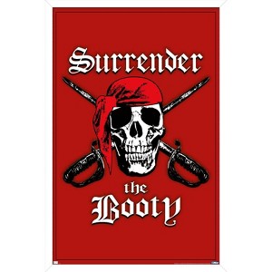 Trends International Surrender the Booty Framed Wall Poster Prints - 1 of 4